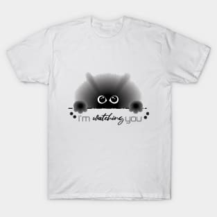 I'm watching you.. big cat T-Shirt